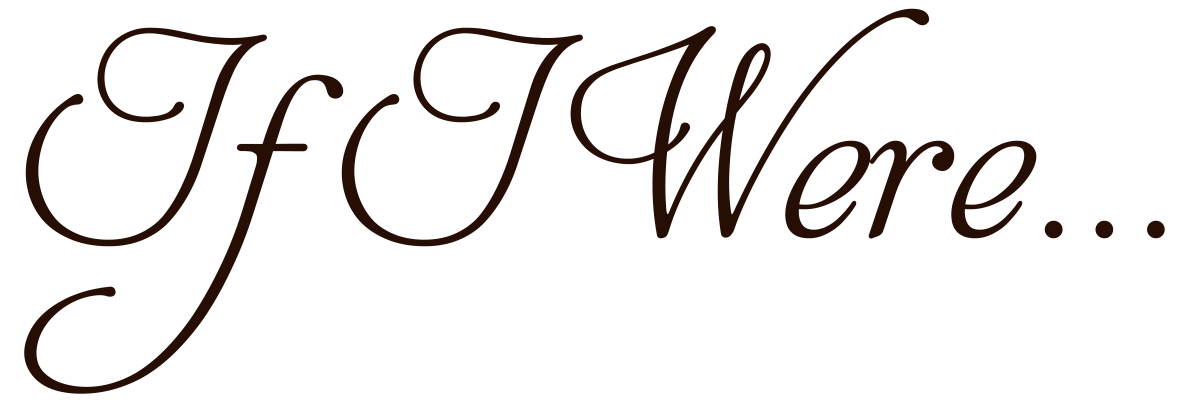 If I Were...2025-2026 Season