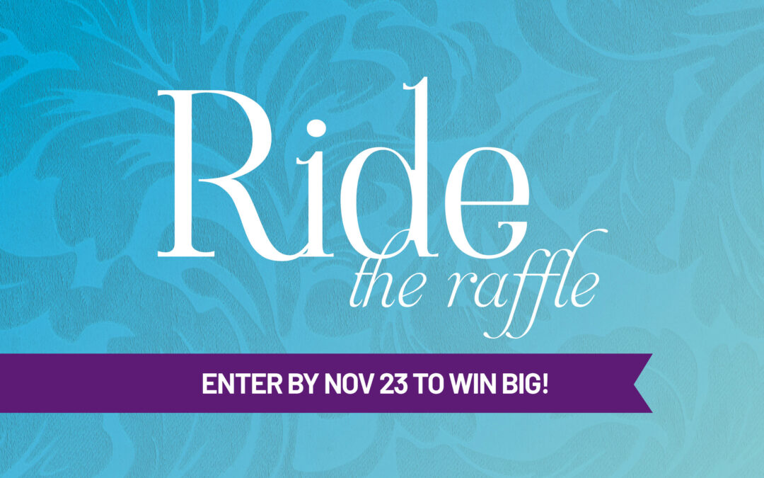 Ride the Moment Raffle — Extended Until November 23!