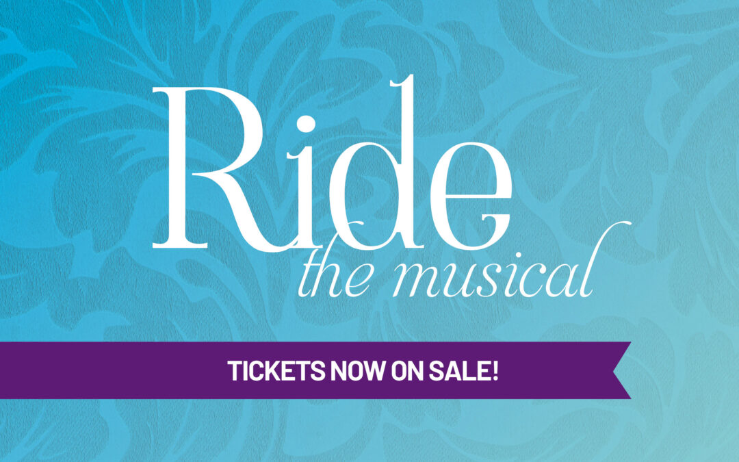 Tickets Now On Sale for Ride The Musical
